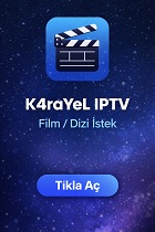 K4raYeL IPTV İstek Yap
